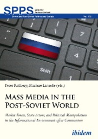 Mass Media in the Post-Soviet World