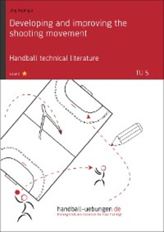 Developing and improving the shooting movement (TU 5)