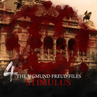 A Historical Psycho Thriller Series - The Sigmund Freud Files, Episode 4: Stimulus