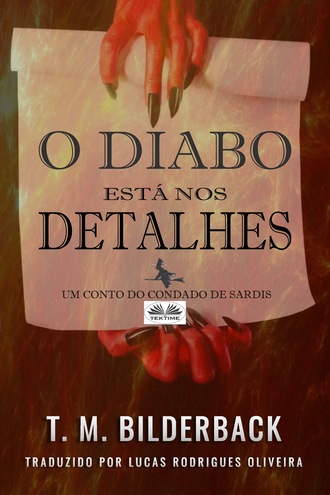 O Diabo Está Nos Detalhes – Um Conto Do Condado De Sardis