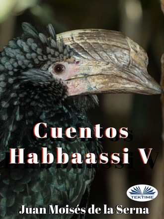 Cuentos Habbaassi V