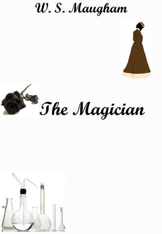 “The Magician” by W. S. Maugham. Учебное пособие по домашнему чтению