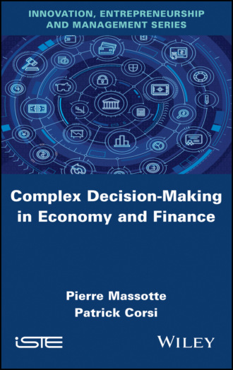 Complex Decision-Making in Economy and Finance