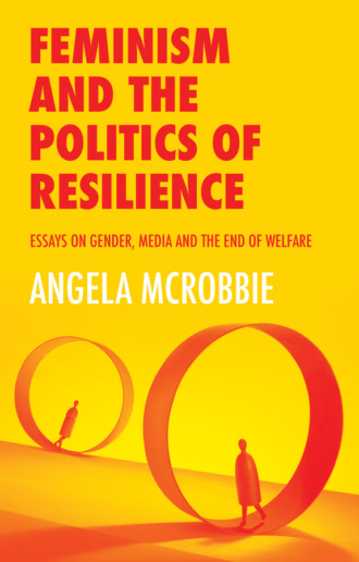 Feminism and the Politics of Resilience