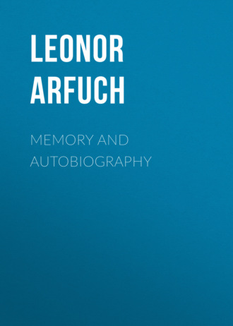 Memory and Autobiography