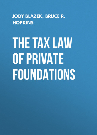 The Tax Law of Private Foundations