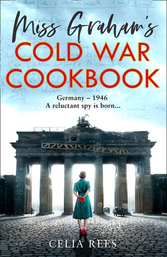 Miss Graham’s Cold War Cookbook