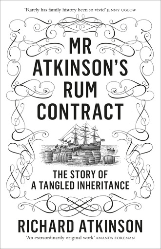 Mr Atkinson’s Rum Contract