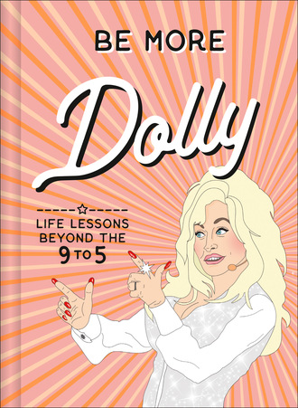 Be More Dolly