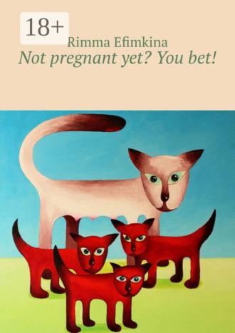 Not pregnant yet? You bet!