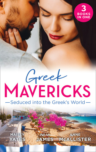 Greek Mavericks: Seduced Into The Greek's World