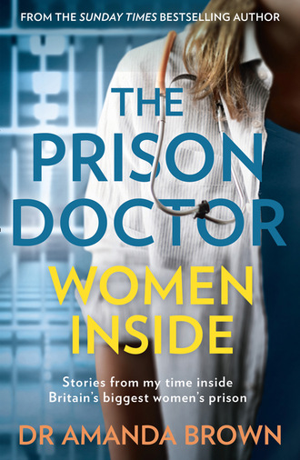 The Prison Doctor: Women Inside