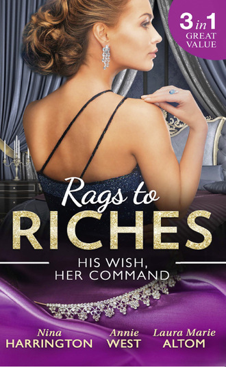 Rags To Riches: His Wish, Her Command