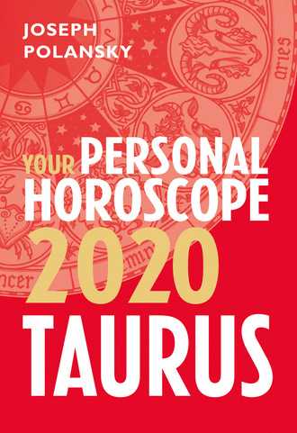 Taurus 2020: Your Personal Horoscope