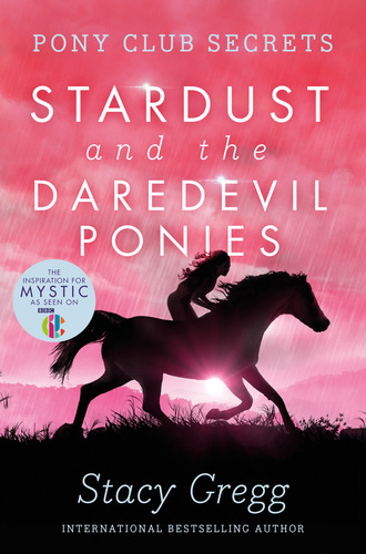 Stardust and the Daredevil Ponies