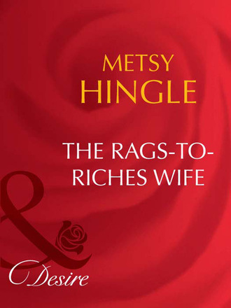 The Rags-To-Riches Wife