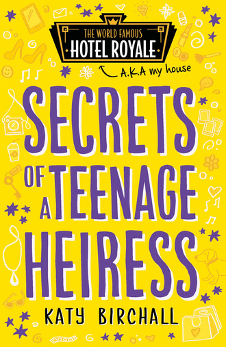 Secrets of a Teenage Heiress