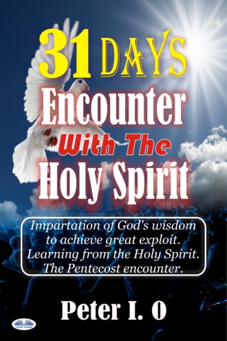 31 Days Encounter With The Holy Spirit