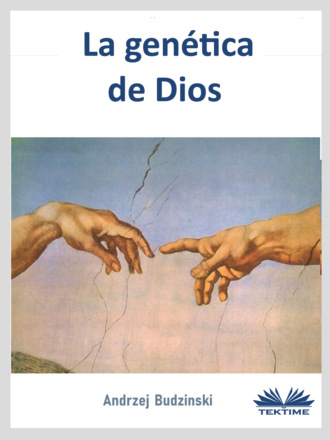 La Genética De Dios