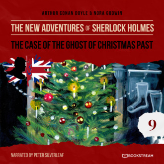 The Case of the Ghost of Christmas Past - The New Adventures of Sherlock Holmes, Episode 9 (Unabridged)