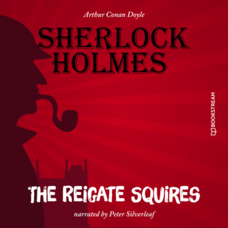 The Reigate Squires (Unabridged)