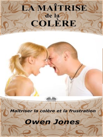 La Maîtrise De La Colère