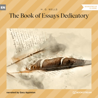 The Book of Essays Dedicatory (Unabridged)