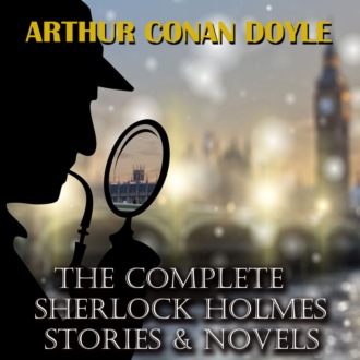 The Complete Sherlock Holmes