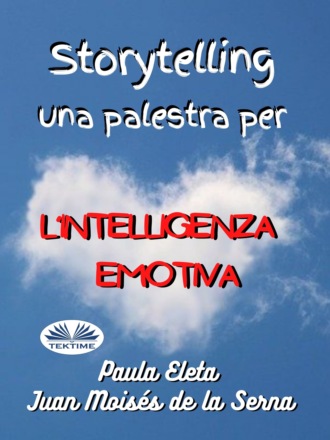 Storytelling, Una Palestra Per L’intelligenza Emotiva