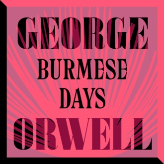 Burmese Days (Unabridged)