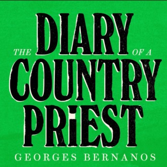 The Diary of a Country Priest (Unabridged)