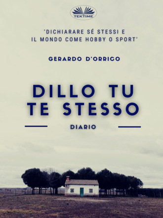 Dillo Tu Te Stesso