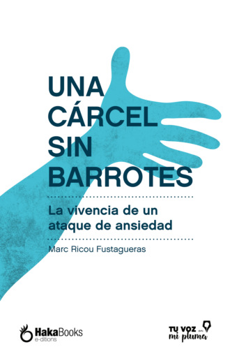 Una cárcel sin barrotes