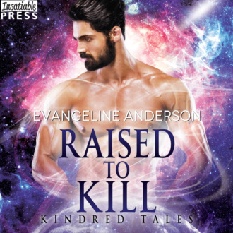 Raised to Kill - Kindred Tales, Book 32 (Unabridged)