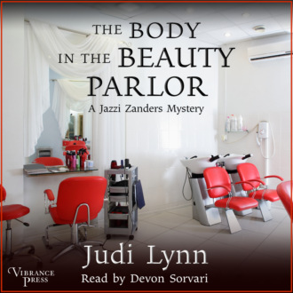 The Body in the Beauty Parlor - A Jazzi Zanders Mystery, Book 6 (Unabridged)