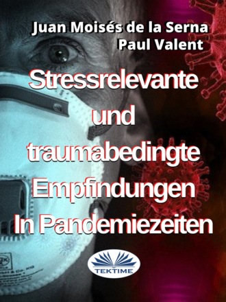 Stressrelevante Und Traumabedingte Empfindungen In Pandemiezeiten