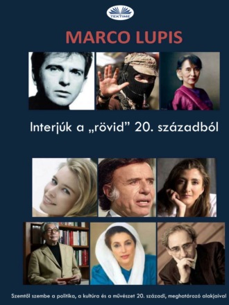 Interjúk A „rövid” 20. Századból