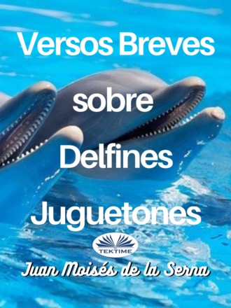 Versos Breves Sobre Delfines Juguetones