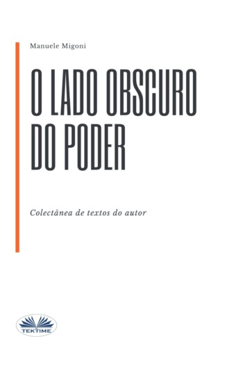 O Lado Obscuro Do Poder