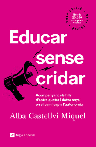 Educar sense cridar