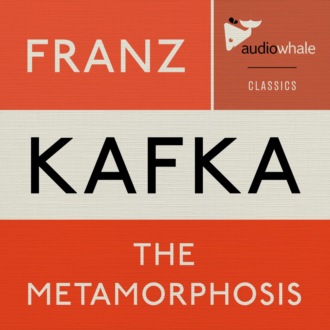 The Metamorphosis (Unabridged)