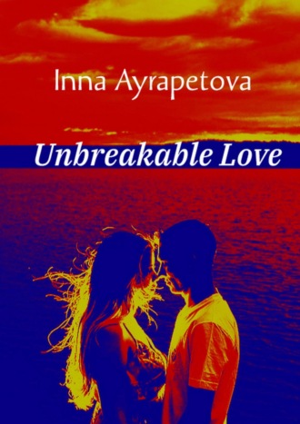 Unbreakable Love