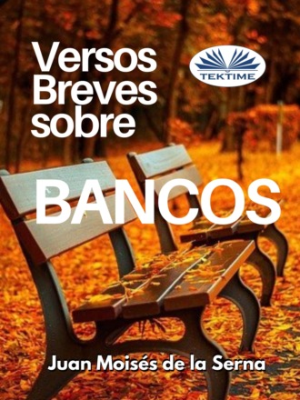 Versos Breves Sobre Bancos