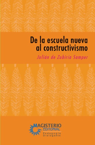 De la escuela nueva al constructivismo