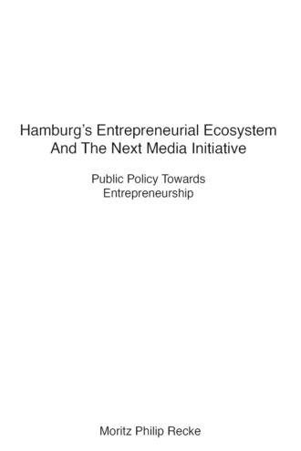 Hamburg's Entrepreneurial Ecosystem And The Next Media Initiative