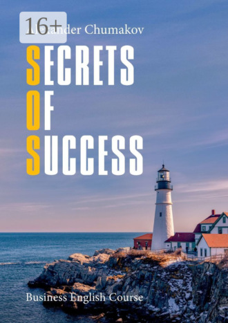 Secrets of Success. Business English Course