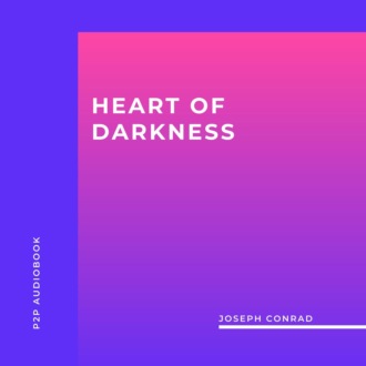 Heart Of Darkness (Unabridged)