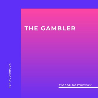 The Gambler (Unabridged)