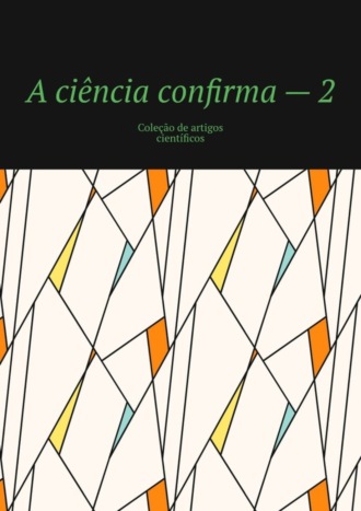 A ciência confirma – 2. Coleção de artigos científicos