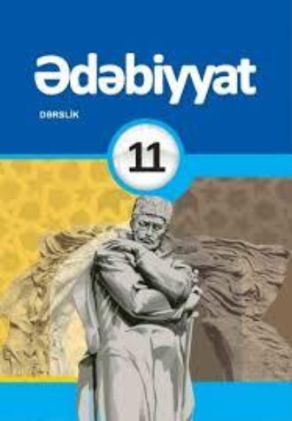 Ədəbiyyat dərsliyi. 11-ci sinif